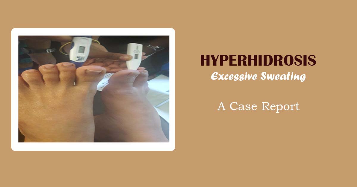 Hyperhidrosis - Excessive Sweating