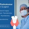 Dr. R. Padmakumar is one of the Best Thyroid Surgeons in India with an expertise in Endoscopic Thyoidectomy (Scarless Thyroid Surgery), Robotic Thyroidectomy, Open Thyroidectomy, Total Thyroidectomy, Hemi Thyroidectomy, Parathyroid surgery, thyroid nodules, thyroid cancer surgery.