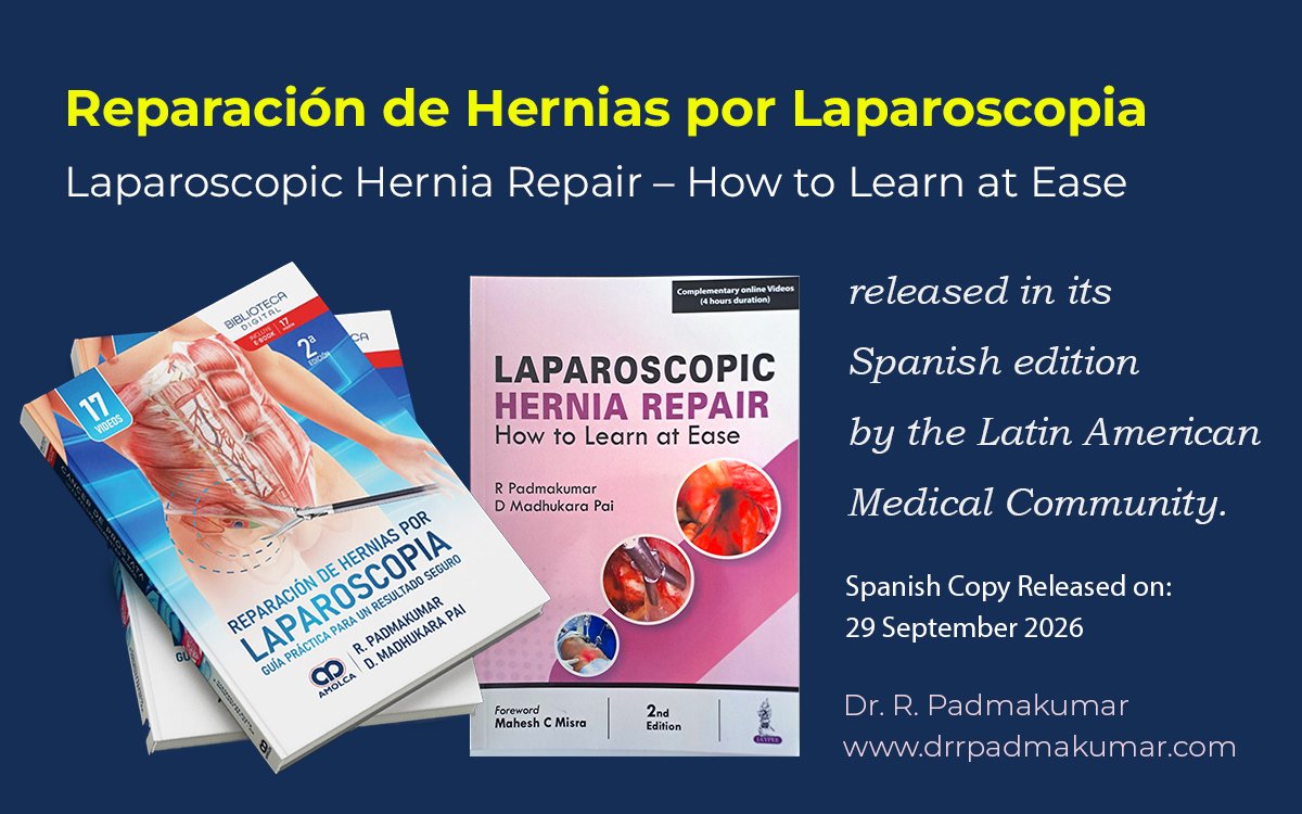Reparación de Hernias por Laparoscopia - Book "Laparoscopic Hernia Repair – How to Learn at Ease" released in its Spanish edition by the Latin American Medical Community.